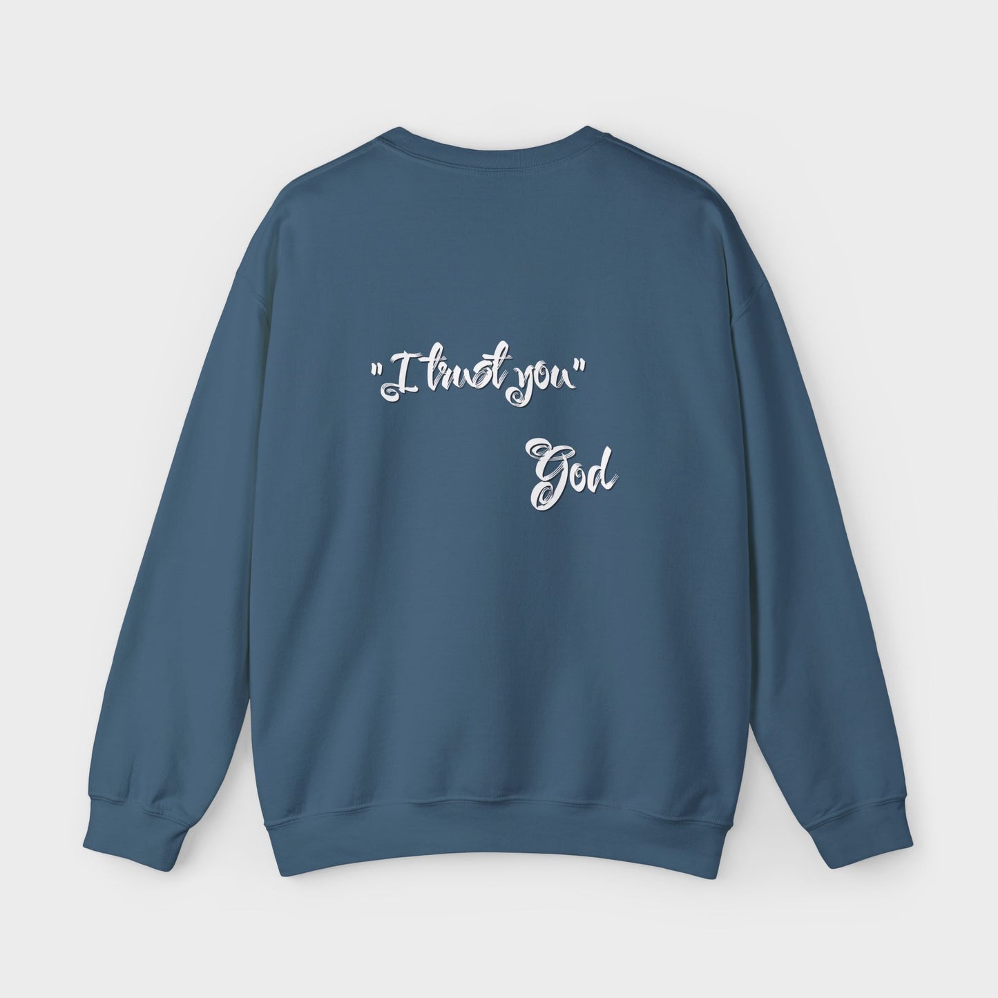 "I Trust You" Women's Sweatshirt
