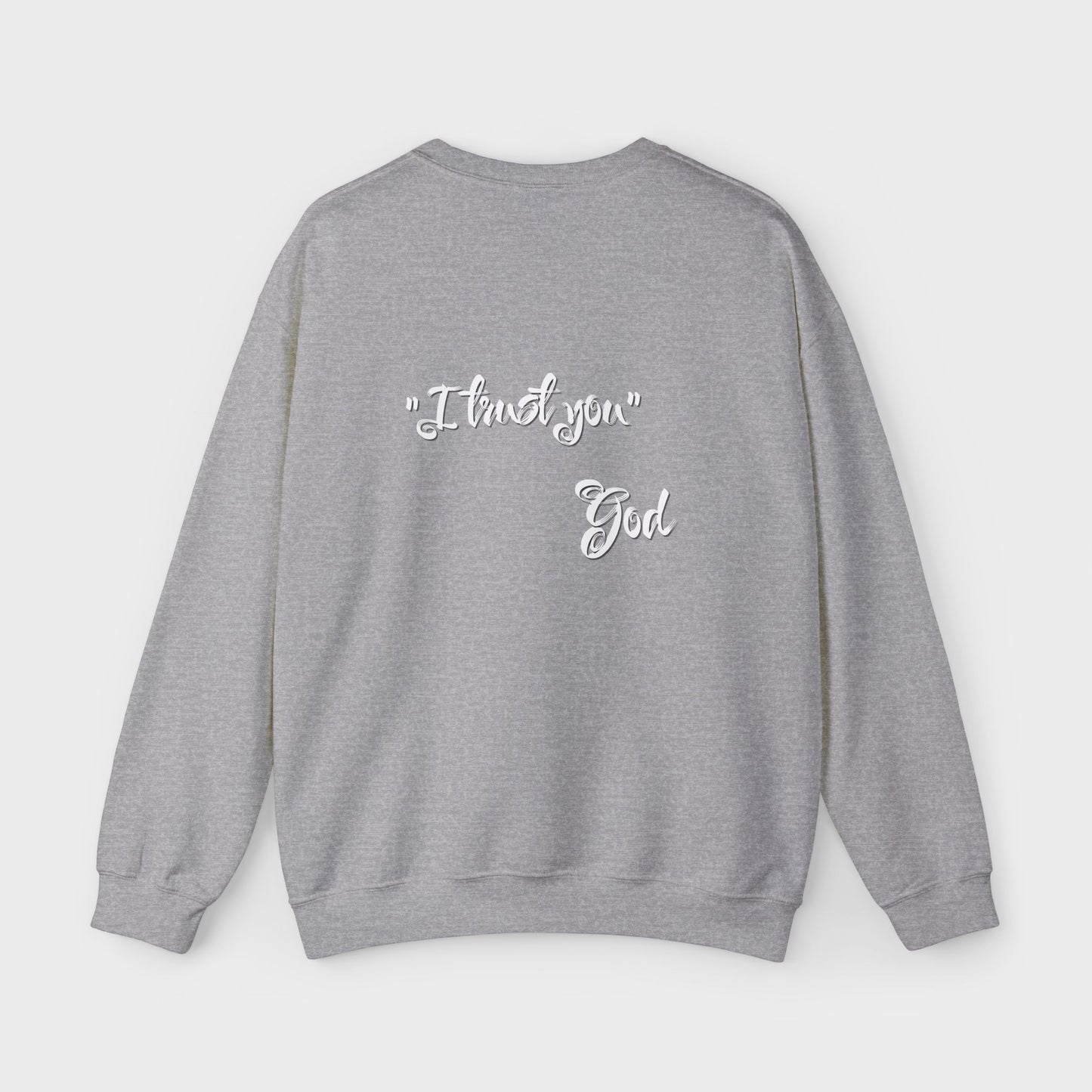 "I Trust You" Women's Sweatshirt