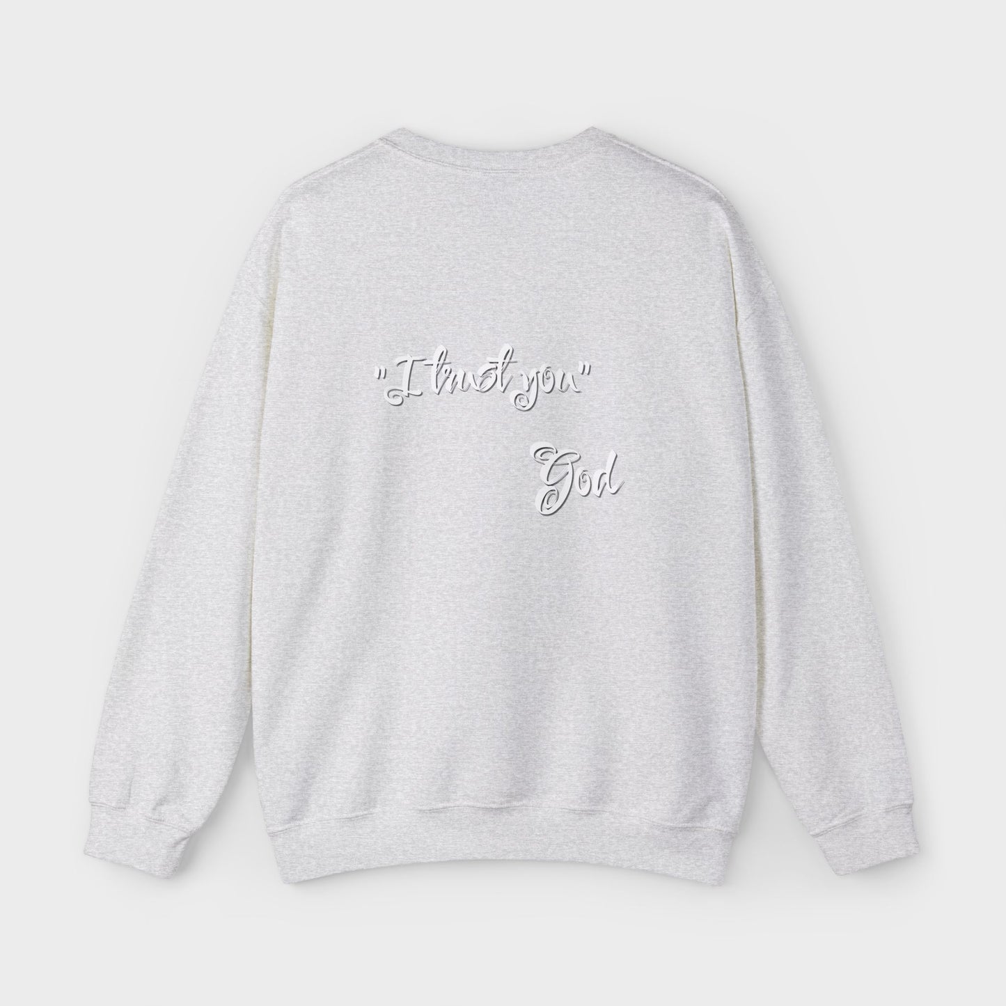 "I Trust You" Women's Sweatshirt