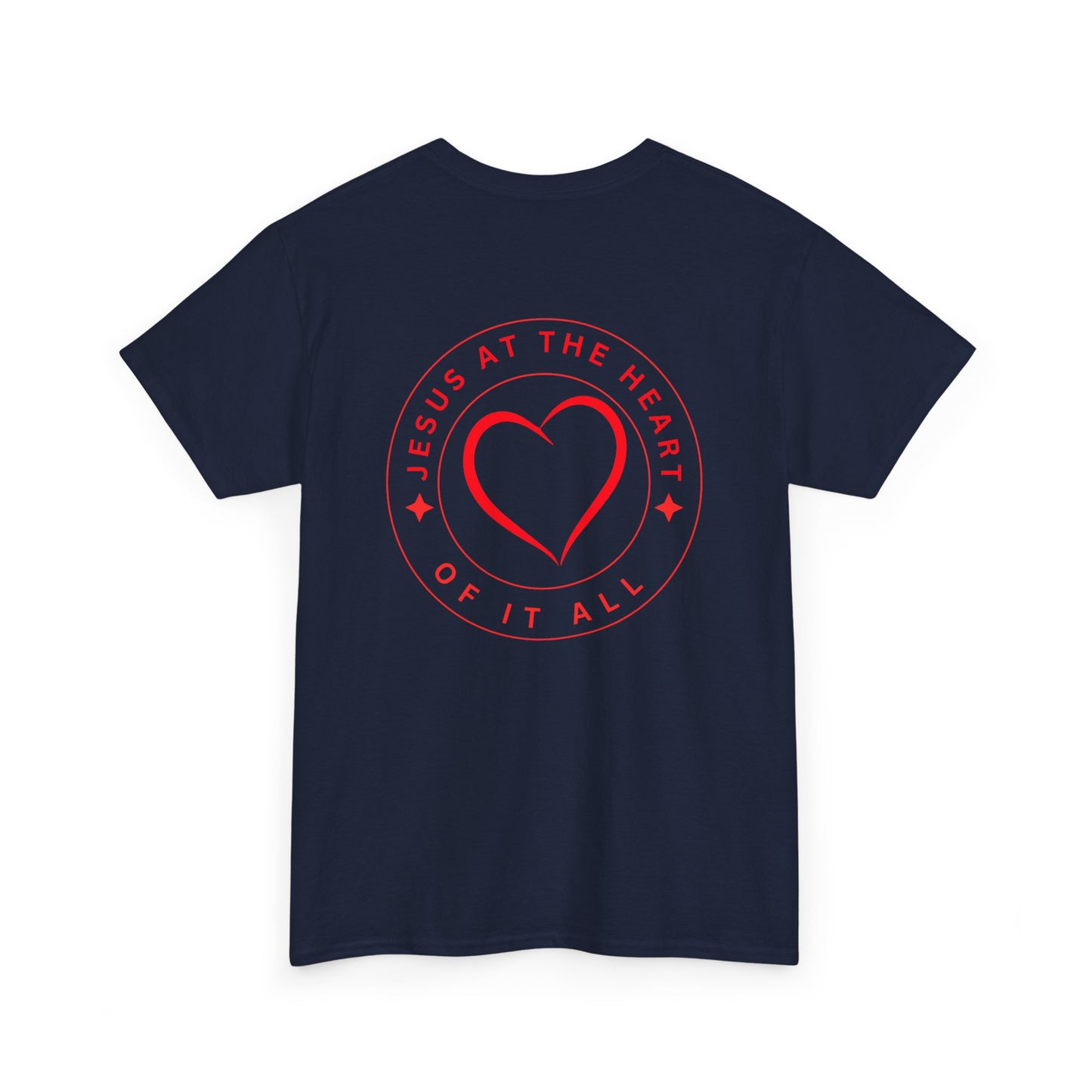 “Jesus at the Heart of It ALL” Christian T-Shirt for Men – Faith-Focused Cotton Tee
