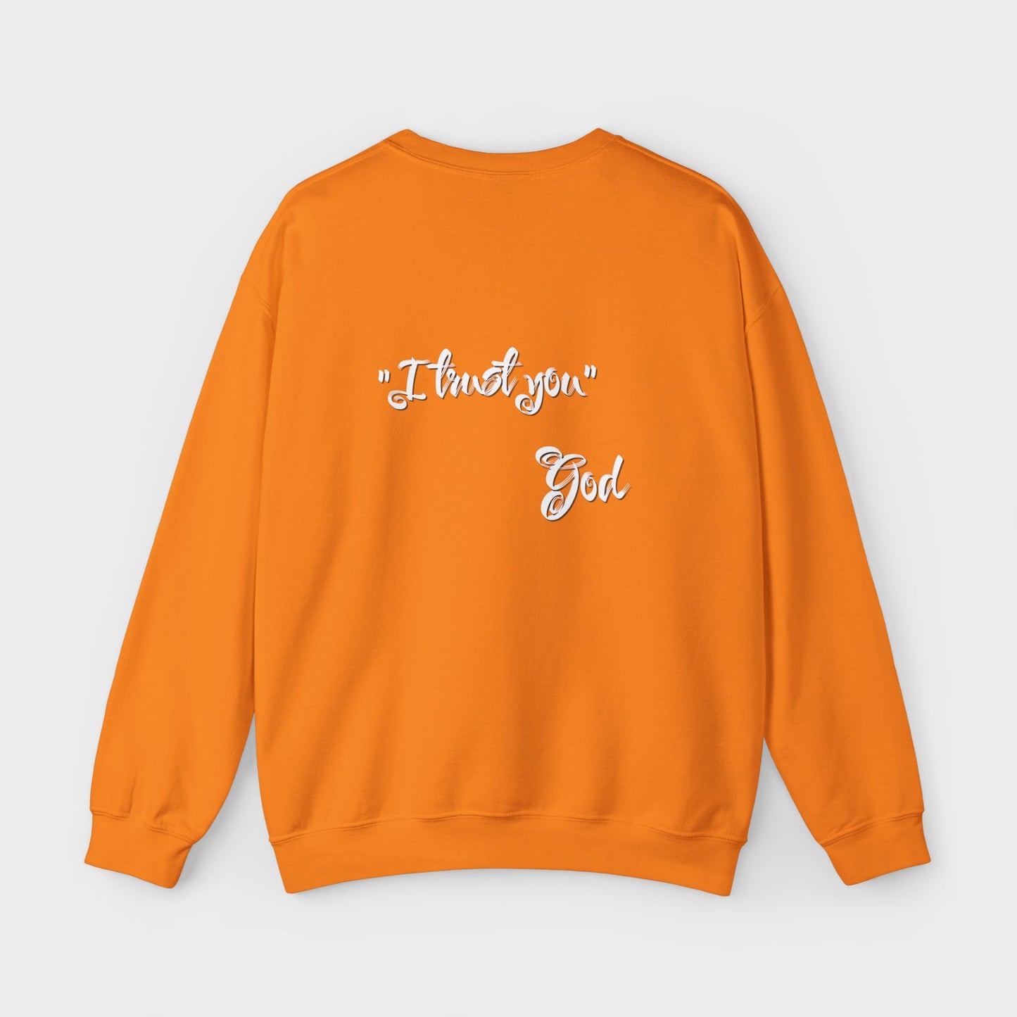 "I Trust You" Women's Sweatshirt