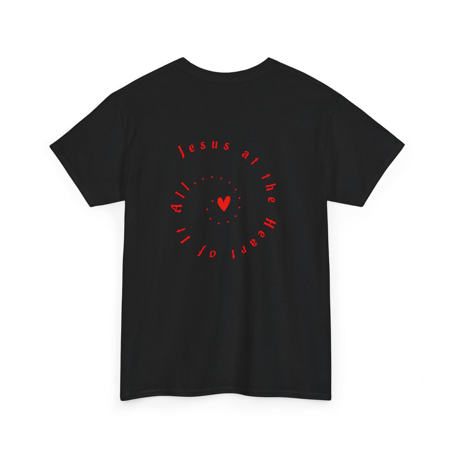 “Jesus at the Heart of It ALL” T-Shirt for Women – Trendy Graphic Tee for Gifting, Streetwear, and Everyday Style