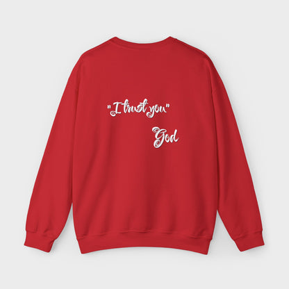 "I Trust You" Men's Sweatshirt