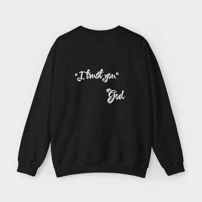 "I Trust You" Men's Sweatshirt
