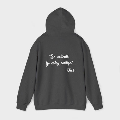 "Se Valiente, Yo estoy Contigo" Women's Hoodie - Inspirational Hoodie