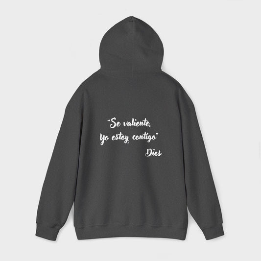 "Se Valiente, Yo estoy Contigo" Inspirational Men's Hoodie