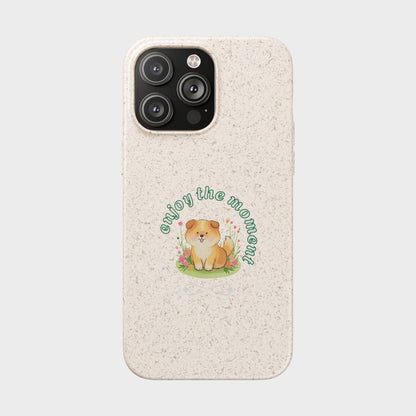 Funda biodegradable para teléfono - "Disfruta el momento" - Ecológica, regalo para amantes de los perros, accesorio adorable para mascotas, estilo de vida sostenible, diseño único