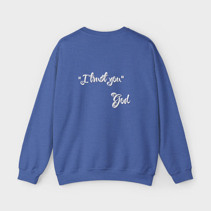"I Trust You" Men's Sweatshirt