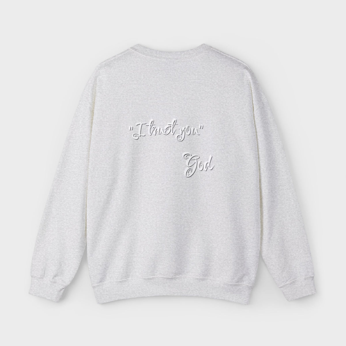 "I Trust You" Women's Sweatshirt