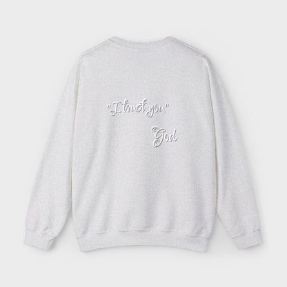 "I Trust You" Women's Sweatshirt