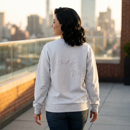 "I Trust You" Women's Sweatshirt