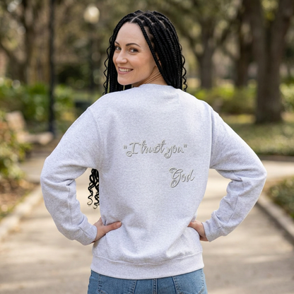 "I Trust You" Women's Sweatshirt