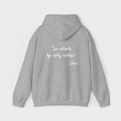 "Se Valiente, Yo estoy Contigo" Women's Hoodie - Inspirational Hoodie