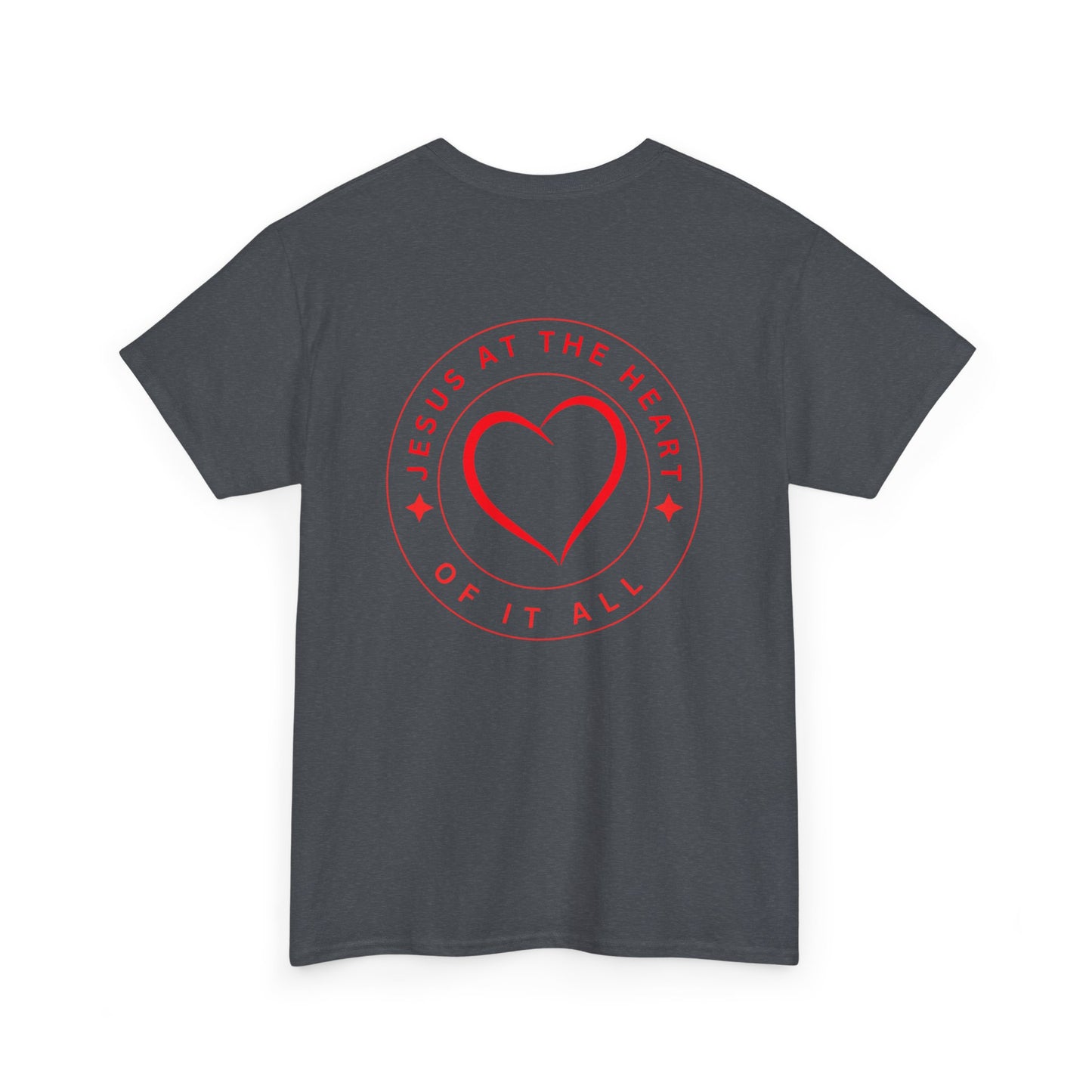 “Jesus at the Heart of It ALL” Christian T-Shirt for Men – Faith-Focused Cotton Tee