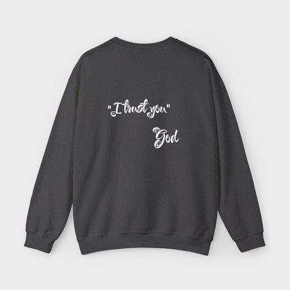 "I Trust You" Men's Sweatshirt