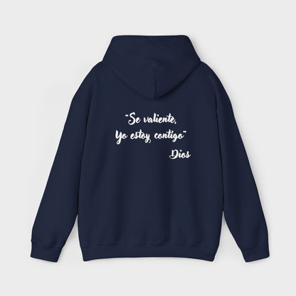 "Se Valiente, Yo estoy Contigo" Women's Hoodie - Inspirational Hoodie
