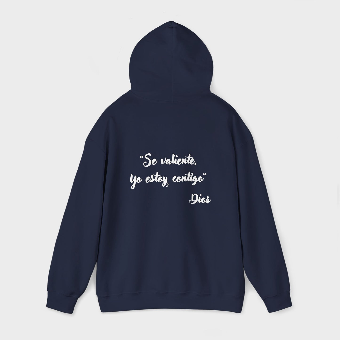 "Se Valiente, Yo estoy Contigo" Inspirational Men's Hoodie